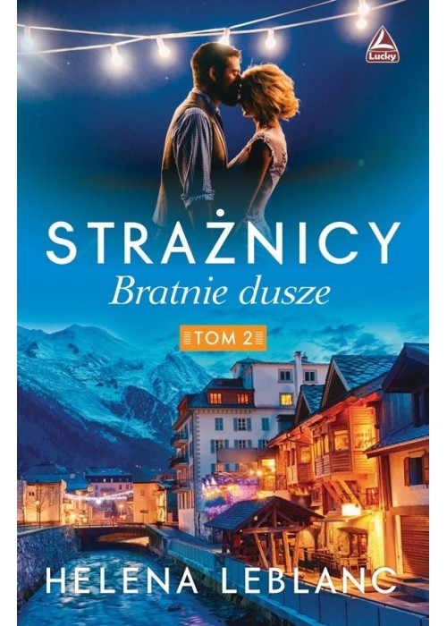 Strażnicy T.2 Bratnie dusze