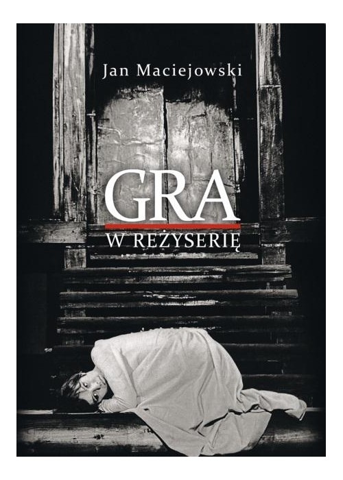 Gra w reżyserię. Od kształcenia do tworzenia