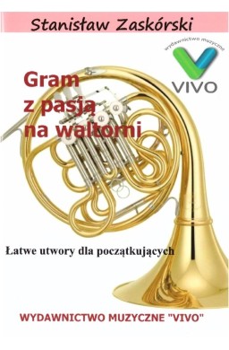 Gram z pasją na waltorni w.2022