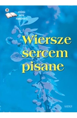 Wiersze sercem pisane 19