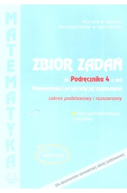 Matematyka i przykłady zast. 4 LO zbiór zadań ZPiR