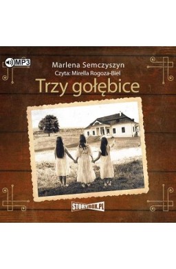 Trzy gołębice audiobook