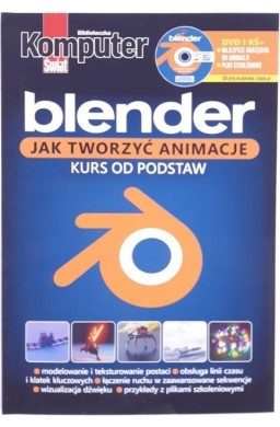 Komputer Świat Blender Jak tworzyć animacje