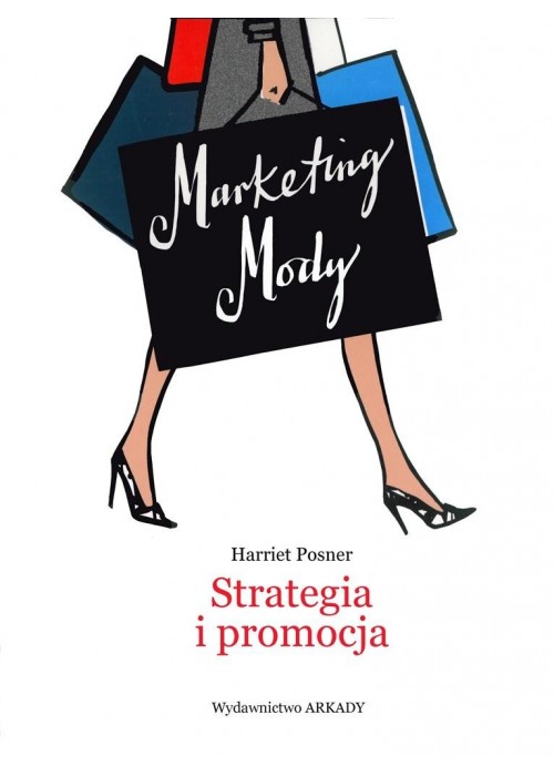 Marketing Mody. Strategia i promocja