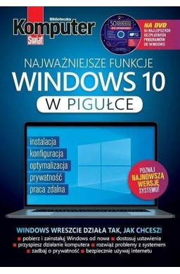 Komputer Świat Najważniejsze funkcje Windows 10