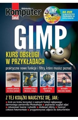 Komputer Świat GIMP + 30 najlepszych narzędzi..