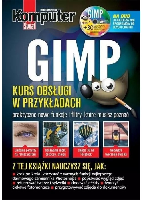 Komputer Świat GIMP + 30 najlepszych narzędzi..