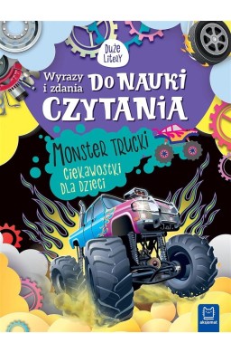 Wyrazy i zdania do nauki czytania. Monster trucki