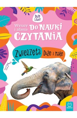 Wyrazy i zdania do nauki.. Zwierzęta duże i małe