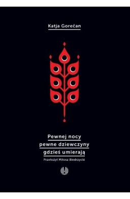 Pewnej nocy pewne dziewczyny gdzieś umierają