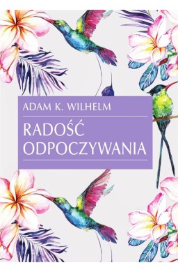 Radość odpoczywania