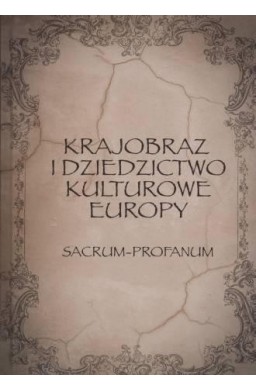 Krajobraz i dziedzictwo kulturowe Europy