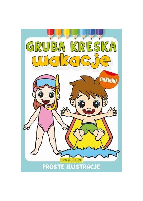 Gruba krecha Wakacje