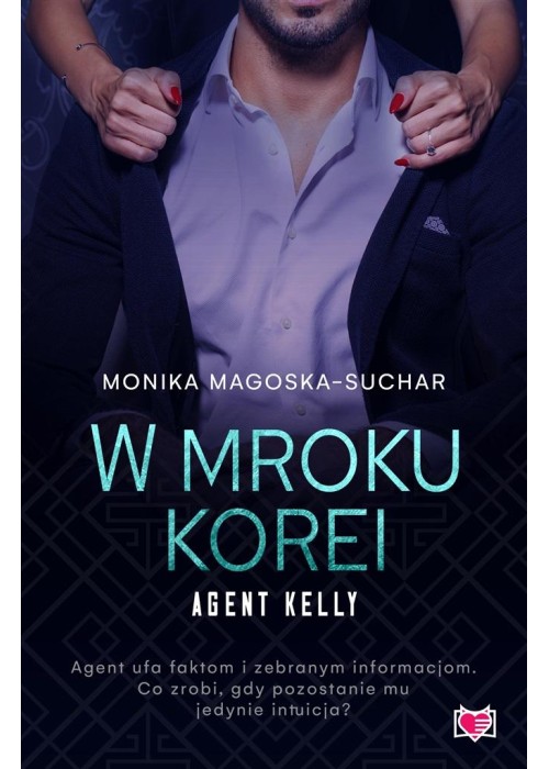 Agent Kelly T.3 W mroku Korei