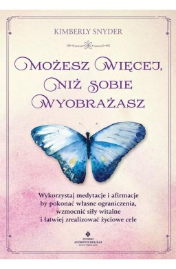 Możesz więcej, niż sobie wyobrażasz