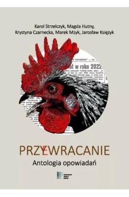 Przywracanie. Antologia opowiadań