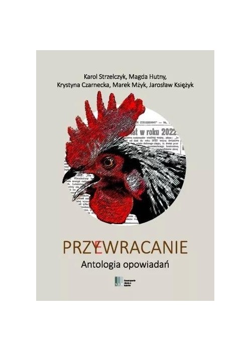 Przywracanie. Antologia opowiadań