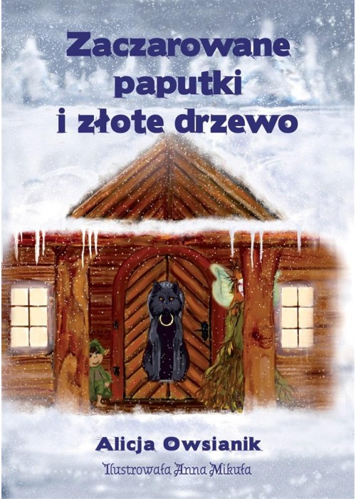 Zaczarowane paputki i złote drzewo