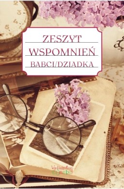 Zeszyt wspomnień babci/dziadka w.2