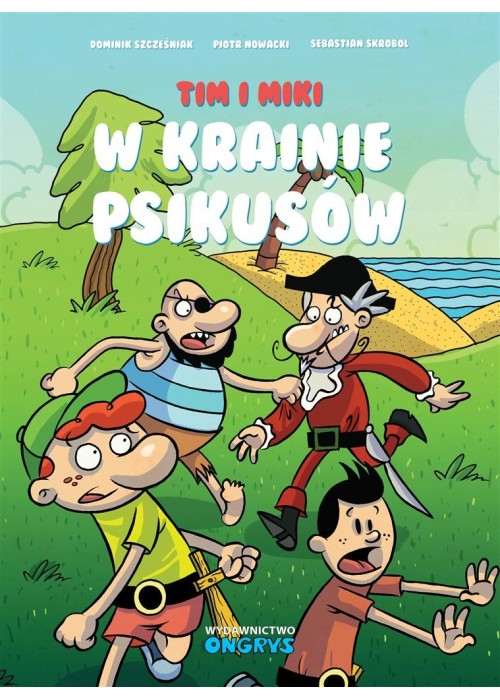 Tim i Miki. W Krainie Psikusów