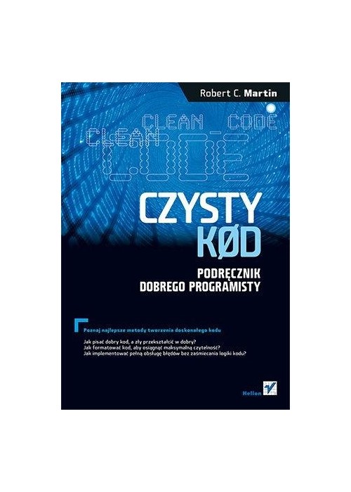 Czysty kod. Podręcznik dobrego programisty w.2