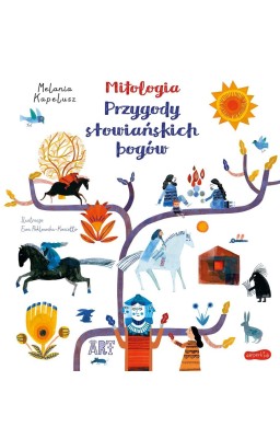 Mitologia. Przygody słowiańskich bogów