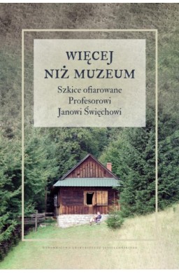 Więcej niż muzeum