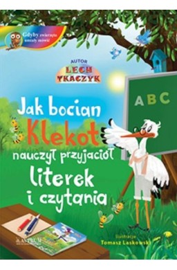 Jak bocian Klekot nauczył przyjaciół... TW + CD