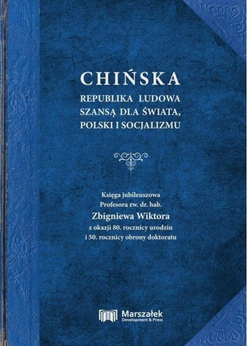 Chińska Republika Ludowa szansą dla świata..