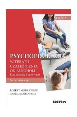 Psychoedukacja w terapii uzależnienia od alkoholu