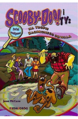 Scooby-Doo! i Ty Na tropie Zaginionego Drwala T.5