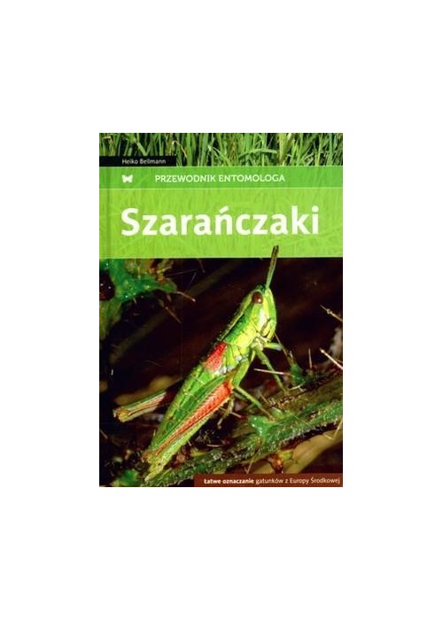 Przewodnik entomologa. Szarańczaki