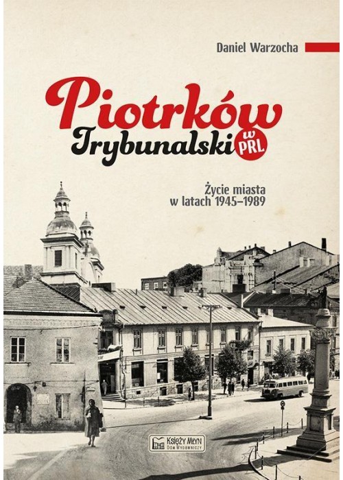 Piotrków Trybunalski w PRL