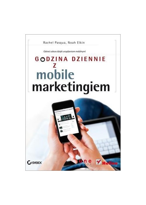 Godzina dziennie z mobile marketingiem