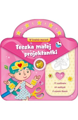 Teczka małej projektantki 2. W krainie marzeń