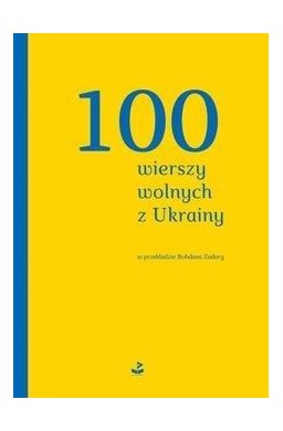 100 wierszy wolnych z Ukrainy