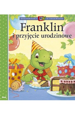 Franklin i przyjęcie urodzinowe