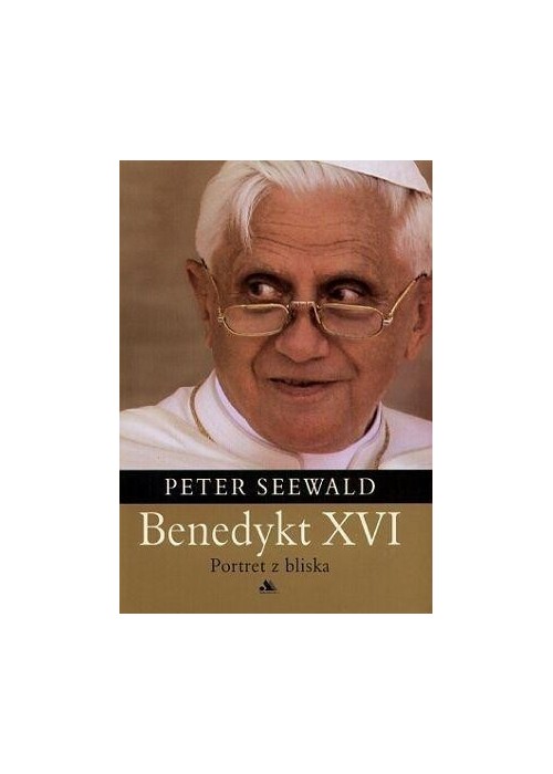 Benedykt XVI. Portret z bliska