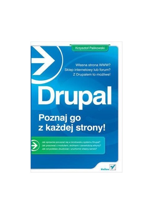 Drupal - poznaj go z każdej strony!