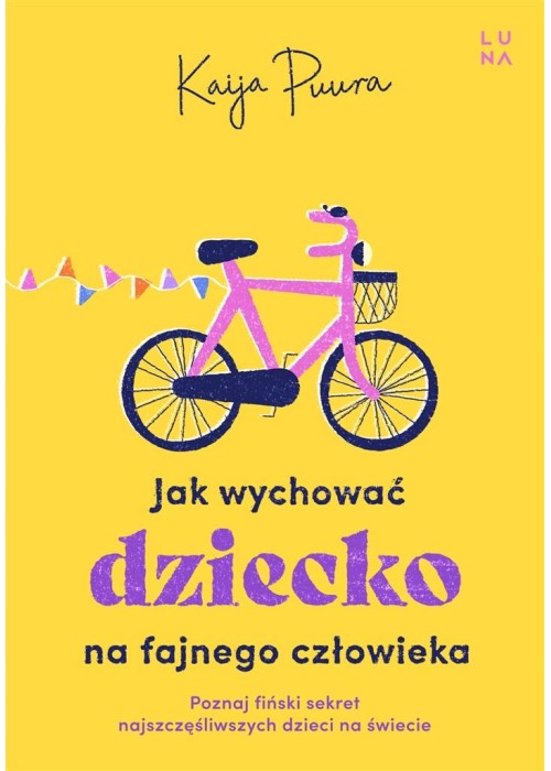 Jak wychować dziecko na fajnego dorosłego