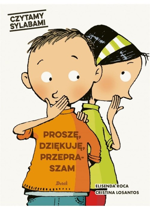 Czytamy sylabami. Proszę, dziękuję, przepraszam