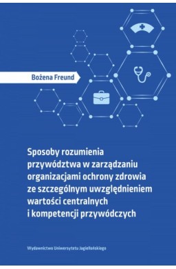 Sposoby rozumienia przywództwa w zarządzaniu...