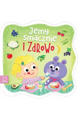 Jemy smacznie i zdrowo