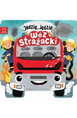 Jedzie, jedzie... Wóz strażacki