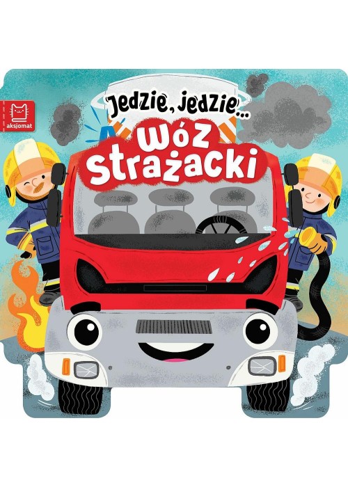 Jedzie, jedzie... Wóz strażacki