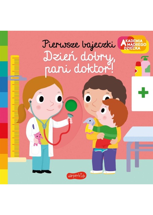 Akademia mądrego dziecka Dzień dobry, pani doktor!