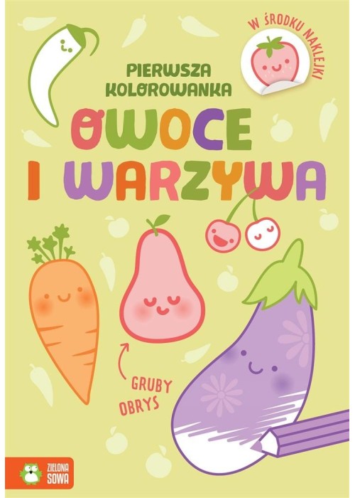 Pierwsza kolorowanka. Gruby obrys. Owoce i warzywa