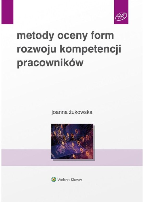 Metody oceny form rozwoju kompetencji pracowników