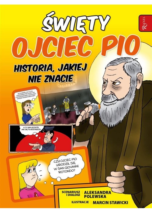 Święty Ojciec Pio i tajemnica jego mocy