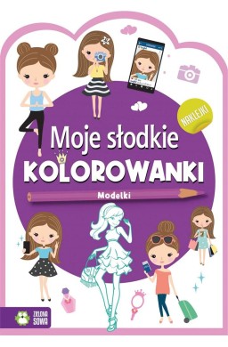 Moje słodkie kolorowanki. Modelki